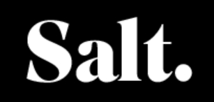 Salt...