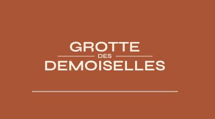 Grotte des Demoiselles...