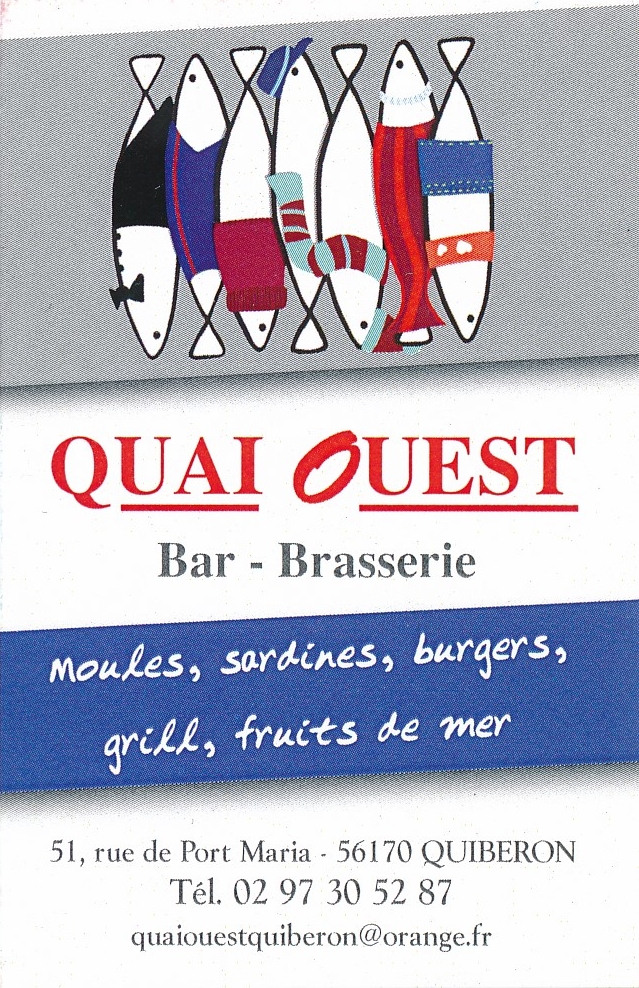 Quai Ouest... Quiberon...